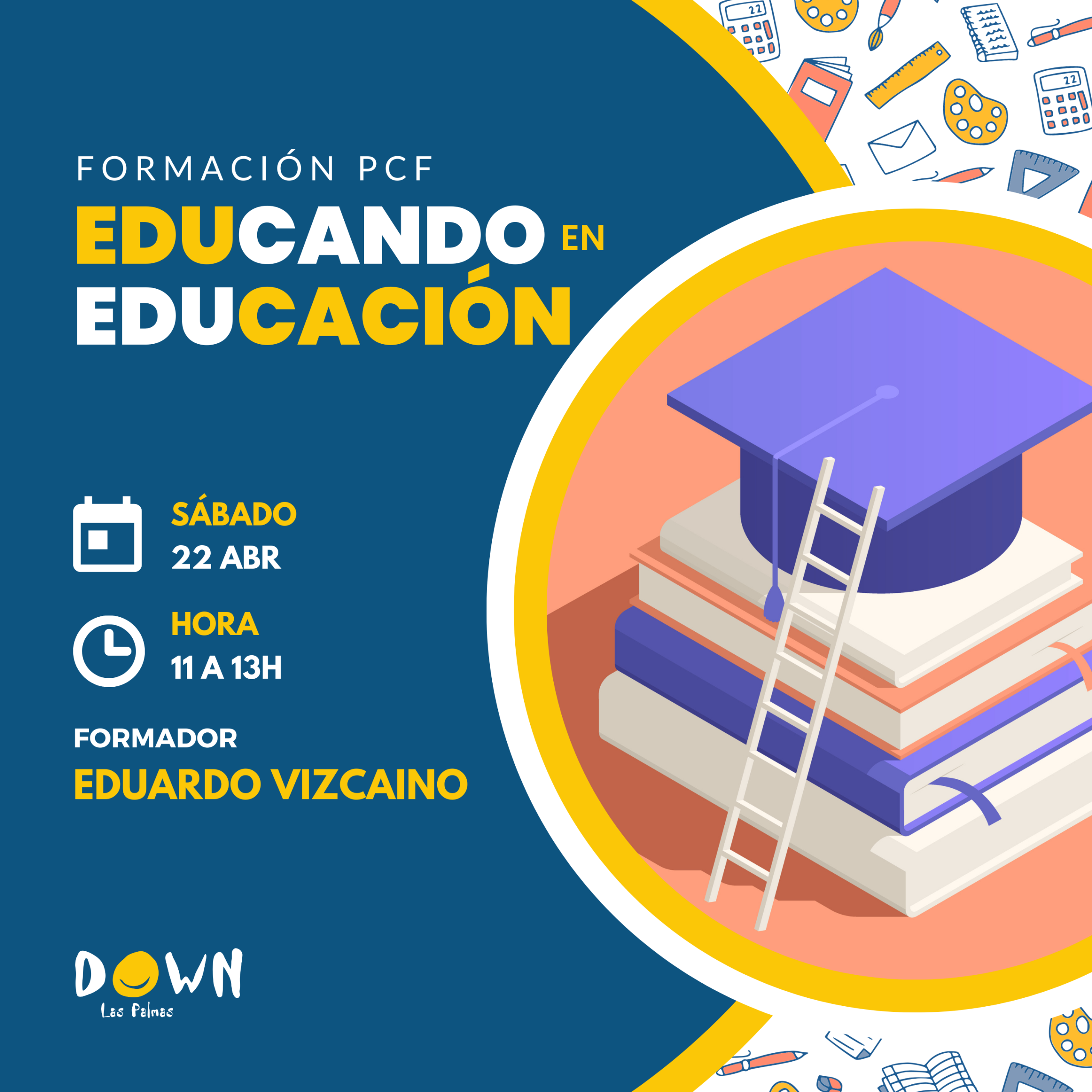 Cartel de la formación Educando en Educación