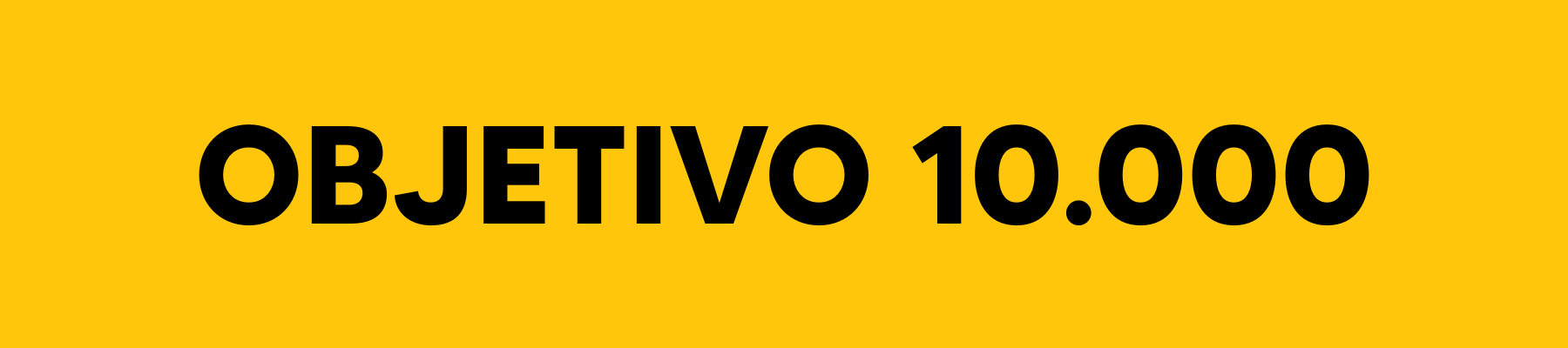 OBJETIVO 10.000