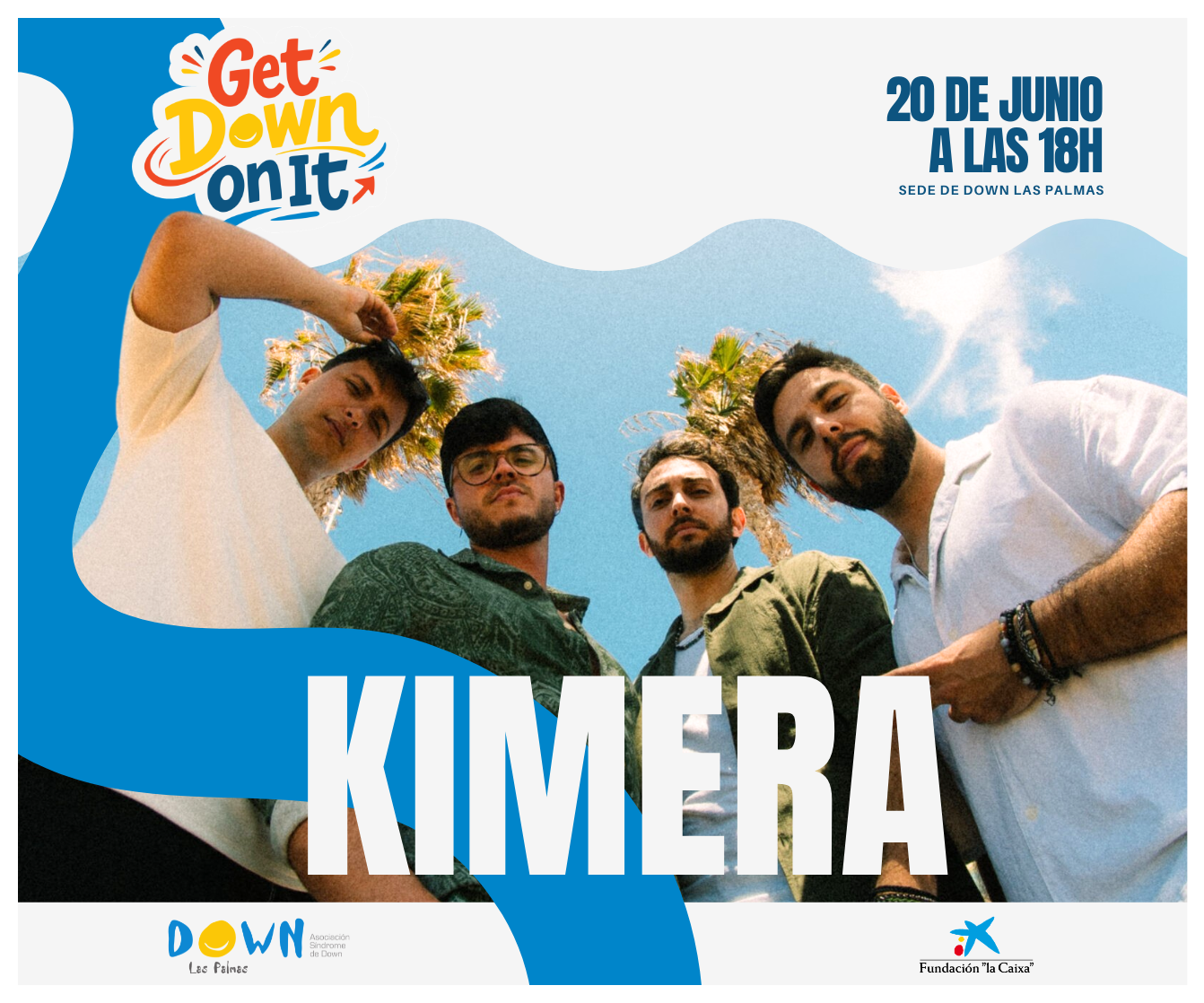 Cartel de Kimera en Get Down On It